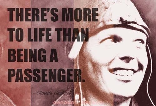 Words of Wisdom- Amelia Earhart