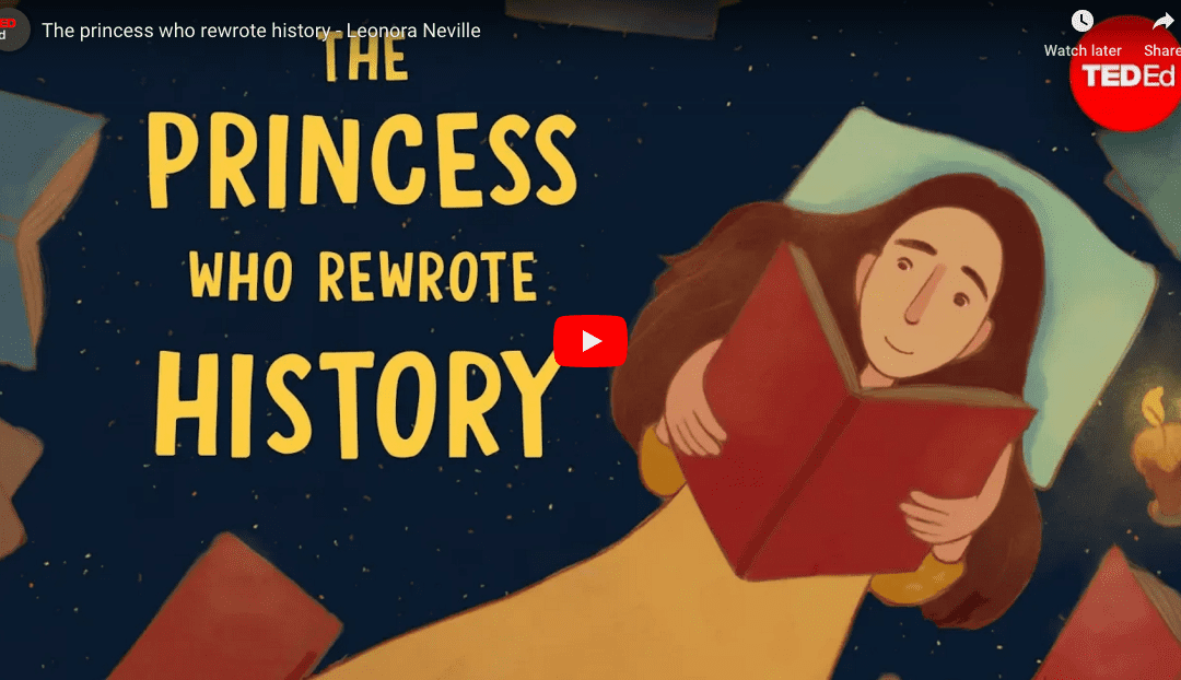 The Princess Who Re-Wrote History