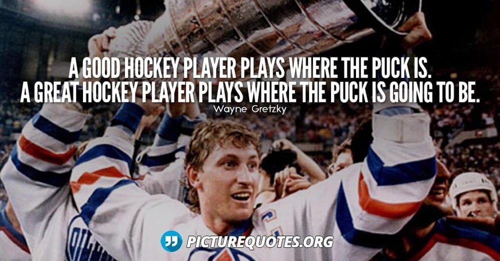 Words Of Wisdom – Wayne Gretzky
