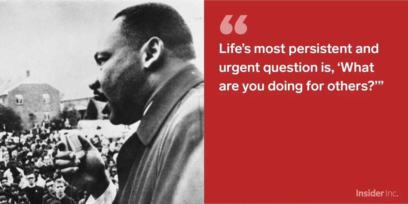 Martin Luther King Jr. delivering a speech with the quote “Life’s most persistent and urgent question is, ‘What are you doing for others?’” displayed in bold text