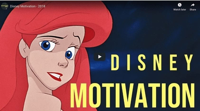 Motivational Disney Montage
