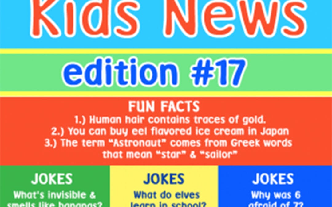 Kids News Edition #17