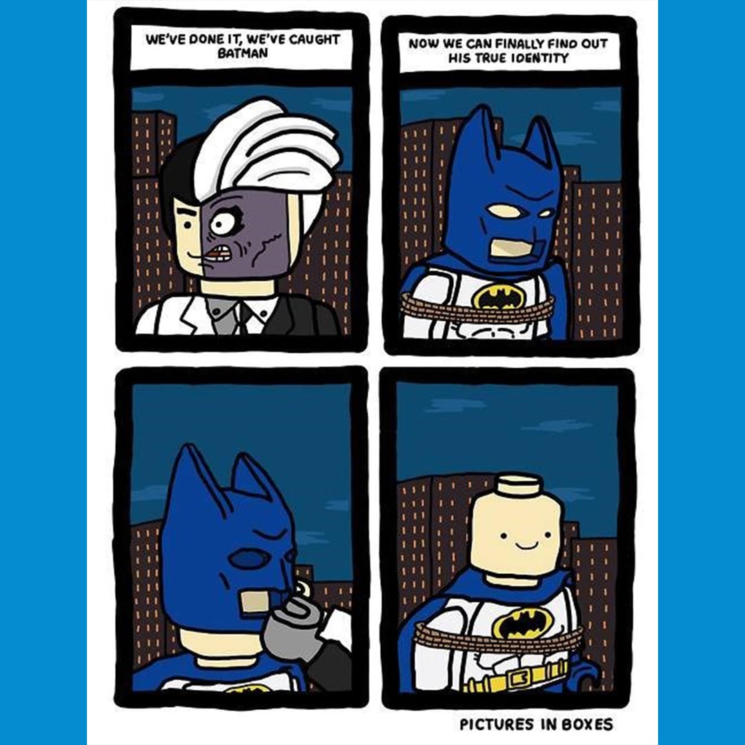 A four panel comic. The first showing a Lego figurine of super vilain two face. The 2nd Lego figuring Batman tied up. The 3rd shows Two Face's Lego hands removing Batman's mask. The 4th shows a very plain looking classic smiling Lego head.