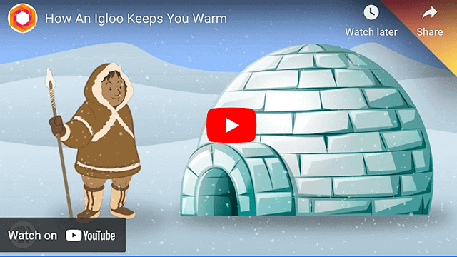 How Igloos Stay Warm