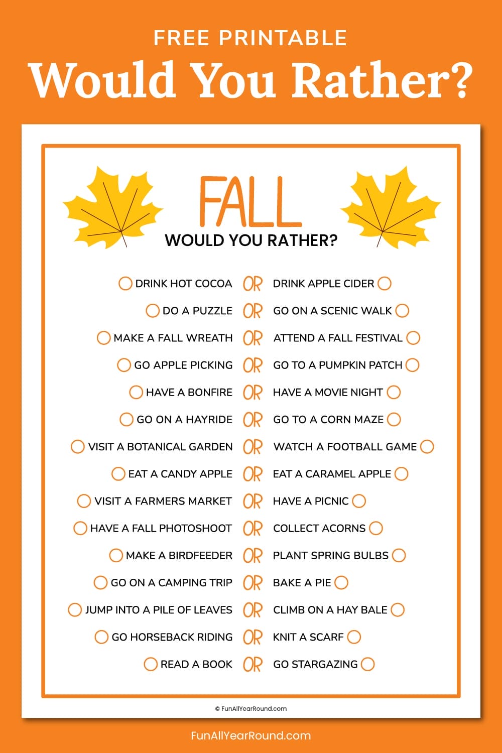 Printable Fall Would You Rather game for kids featuring fun choices like drinking hot cocoa or apple cider, making a fall wreath, and attending a fall festival.