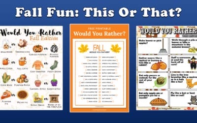 Free Printable: 3 Autumn Would You Rather Questions