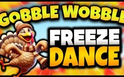 Gobble Wobble Freeze Dance